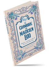 Le Grimoire du Magicien Bio - EBOOK (Format PDF)